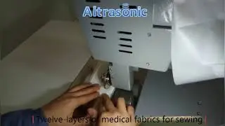 Newest Type 35 kHz 800watt Ultrasonic Sewing Machine for Medical Fabric （HD）