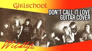 Girlschool - Don't Call it Love (Guitar Cover) | Lead & Rhythm parts