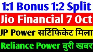 1:1 BONUS 🔴 JIO FINANCIAL SERVICES LATEST NEWS🔴JP POWER SHARE LATEST NEWS🔴RELIANCE POWER LATEST NEWS