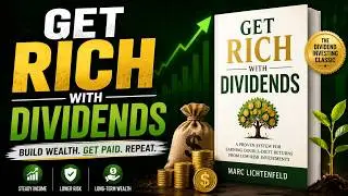 Get Rich With Dividends by Marc Lichtenfeld | Hindi Podcast | Dividend Investing Book Summary