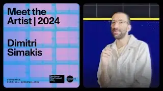 Meet the Artist 2024: Dimitri Simakis on 