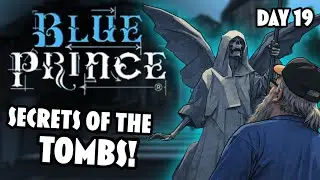 Blue Prince &ndash; Day 19: Secrets of the Tombs!