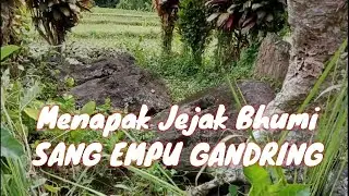 Bumi Empu Gandring| Sambang Petilasan (15) #mandalakawi