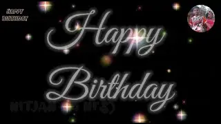 6 JULY BIRTHDAY STATUS | BIRTHDAY WISHES STATUS | HAPPY BIRTHDAY SONG STATUS | JULY 6