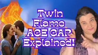 💥 Breaking the Norm: The Surprising TRUTH Behind Twin Flame AGE GAPS!