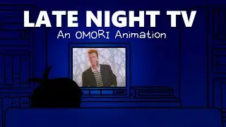Late Night TV - OMORI Animation