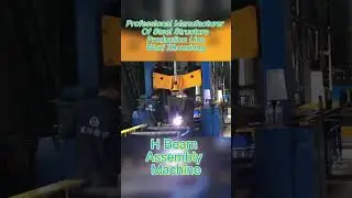 H Beam Assembly Machine