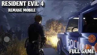 Resident Evil 4 Remake Mobile - Full Gameplay (Android) [FanGame]