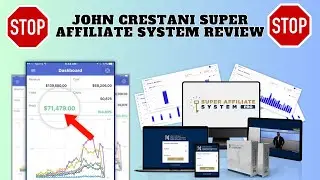 John Crestani Super Affiliate System Review - Super Affiliate System Pro Review 2024