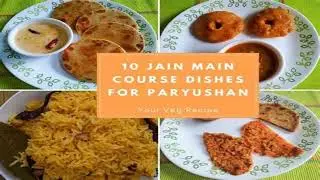 Paryushan menu list 2025 Simple Jain recipes and sattvic meal ideas