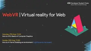 WebVR | AFrame | Hands-On-Session Day 1 of 2
