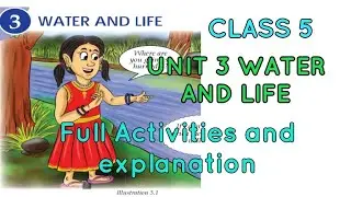 WATER AND LIFE | Class 5 unit 3 | full activities and notes  #basicscience 