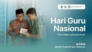 Hari Guru bersama Guru-Guru Hebat di Sekolah Progresif Bumi Shalawat