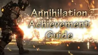 Titanfall 2 Annihilation Achievement Guide