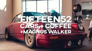 Fifteen52 first ever Cars and Coffee and Magnus Walker