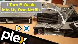 E-Waste Better Than Netflix - Plex Server on Free HP DL380 Server