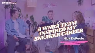 How a WNBA Team Inspired My Sneaker Career (Ep. 4)