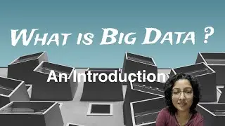 What is Big Data ? | An Introduction | Digital Technologies