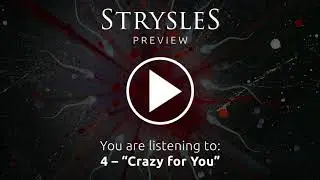 Strysles &ndash; Crazy for You (Snippet)