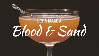 Blood & Sand Cocktail - Drink Recipe