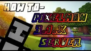HOW TO Make a Pixelmon 1.7.2 Server W/ Plugin Support (3.1.X)
