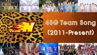 48G Team Song | NMB48 Team N (2011-2021,2022-Present)