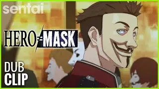 Hero Mask Official Dub Clip