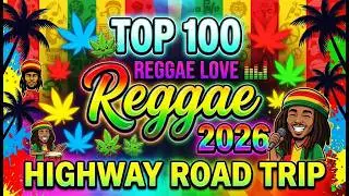 TOP REGGAE MIX 2026 ❤MOST REQUESTED REGGAE LOVE SONGS 2026 ❤ ALL TIME FAVORITE REGGAE SONGS