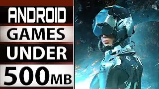 TOP 10 ANDROID GAMES UNDER 500MB (2021) | HIGH GRAPHICS