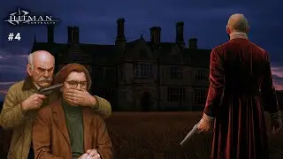 Infiltrating on an Elite British Estate [Hitman Contracts Part 4]