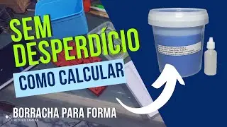 COMO CALCULAR VOLUME DE BORRACHA , PARA MOLDES OU  FORMAS