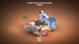 Steam Phunk & Idun Nicoline - High