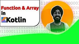 Function & Array in Kotlin - Jit Code (Hindi)