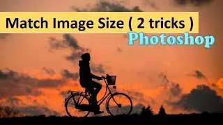 Match Image Size in Photoshop - Double Tricks That You May Not Know