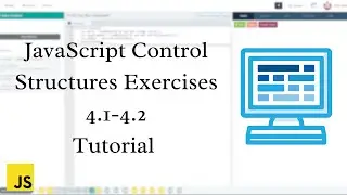 JavaScript Control Structures 4.1 Do You Have a Cat? & 4.2 Can You Graduate? | JavaScript Tutorial