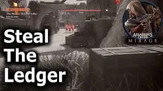 Steal the ledger ✅ Assassin's Creed Mirage  | The Master Thief of Anbar