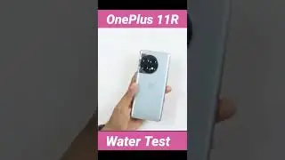 OnePlus 11R Water Test