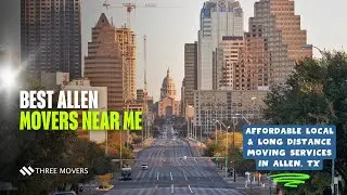 Best Allen Movers Near Me 🏡 | Affordable Local & Long Distance Moving Services in Allen, TX