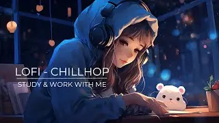 Study & Chill with Lofi - Chillhop Beats️🎵 | Restful Retreat🍀#W01