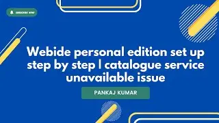 Webide personal edition set up step by step | catalogue service unavailable issue