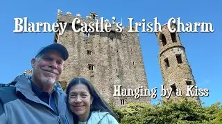 Blarney Castle's Irish Charm  -  Hanging By a Kiss