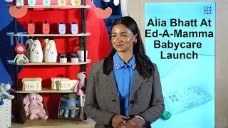 Alia Bhatt At Ed A Mamma Babycare Launch | Alia Bhatt Babycare Brand
