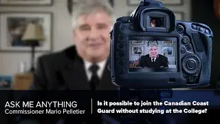 ASK ME ANYTHING - Is it possible to join the Canadian Coast Guard without studying at the College?