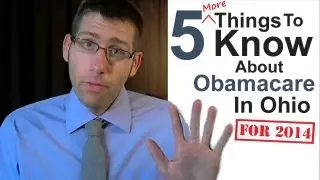 5 More Things to Know About Obamacare in Ohio for 2014