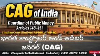 #CAG#Comptroller&AuditorGeneral#Articles148to151#IndianPolity#IndianConstitution#CAGof India#tgpsc#@