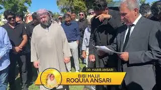DR. HABIB ANSARI - BIBI HAJJI ROQUIA ANSARI'S BURIAL