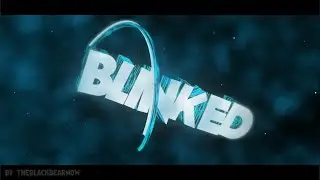 [INTRO] Blinked - By DaspyyFX &hearts;