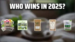 The Top 5 Best Borage Tea in 2025 - Must Watch Before Buying!