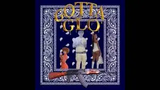 Ghilly Bandz ft.Rileydaplaya-Gotta Glo (official Audio)