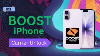 FREE Method to Unlock a Boost Locked iPhone in 2026